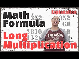 long multiplication grade 5 | Math Explanation | mathematics lessons for long multiplication