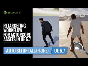 Retargeting Workflow for ActorCore Assets in Unreal Engine 5.7 | ActorCore Tutorial
