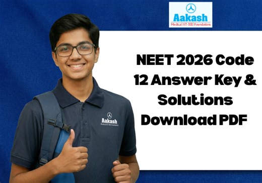 NEET 2026 Code 12 Answer Key & Solutions Download PDF