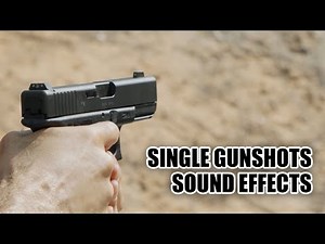 Gunshot Sound Effect 🔫 Single Gunshot Sounds