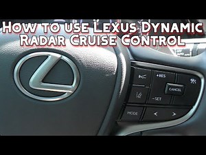 How to use Lexus Dynamic Radar Cruise Control with Lexus Safety System 2.5