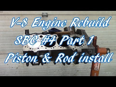 V-8 Engine Rebuild SBC #4 part 1 Piston & Rod Install