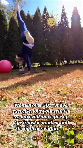 1.9K views · 57 reactions | Women over 50 — move, exercise, love yourself! I'm 57, but I still don't give up. Age is just a number, and strength lies within!"  @ #followerseveryonehighlights #over50woman #over50 #over50andfabulous #nevergiveup #57YearsStrong #sports #motivation #inspiration #gymnastics #usa Happy Sunday!!!珞 | Ruta Vibe | Facebook