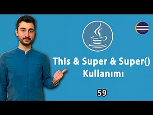 59- Java Dersleri : This & Super & Super() Kullanımı | OOP | Eclipse