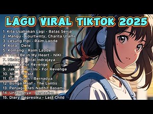 Lagu Viral TikTok 2025 🔥 | Playlist Hits Terbaru Bikin Auto FYP!