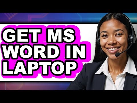 How to Get Ms Word in Laptop - Full Guide