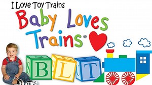 I Love Toy Trains - Baby Loves Trains