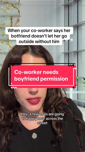 When Your Co-Worker Needs Boyfriend's Permission
