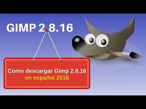 Como descargar Gimp 2.8.16 en español 2016