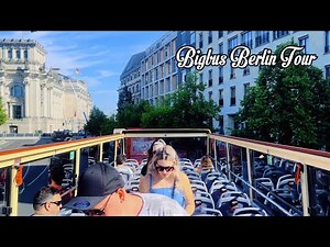 69. BERLIN TRAVEL / BIG BUS TOUR AROUND BERLIN CITY
