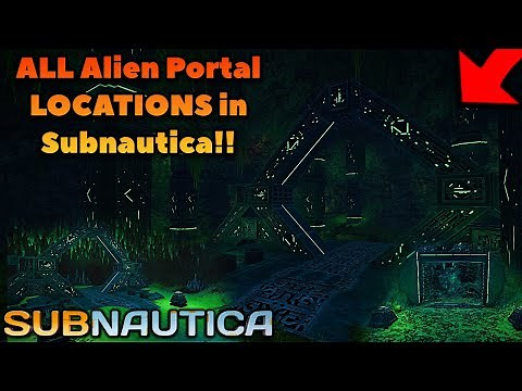 Alien PORTAL Locations in Subnautica!