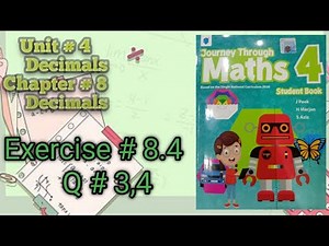 Journey through Math Grade 4||Unit#4||Chapter#8||Ex#8.4||Q#3,4🧡