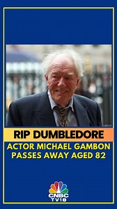 1.2K views · 29 reactions | 'To the well-organized mind, death is but the next great adventure' Best known for playing the wise professor Albus Dumbledore in the Harry Potter franchise, British-Irish actor Michael Gambon, died aged 82 #albusdumbledore #dumbledore #harrypotter #michaelgambon #gambon | CNBC-TV18 | Facebook