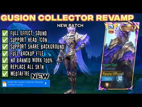 SCRIPT SKIN GUSION COLLECTOR REVAMP FULL EFFECT VOICE PATCH TERBARU