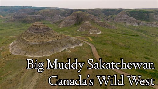 My Journey to the Heart of Big Muddy and Castle Butte Saskatchewan