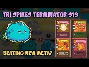 Season 19 Tri Spikes Terminator vs Bird Mech or Double Plant Disablosaur Poison - Axie Infinity