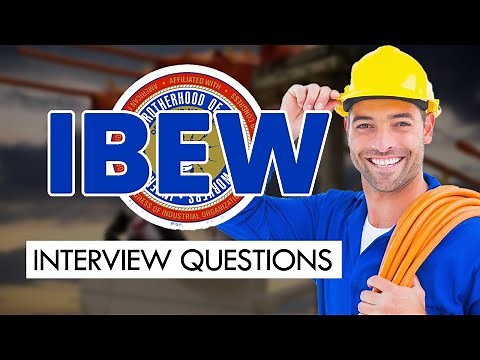 IBEW Interview Questions and Answers (How to Join The Union)