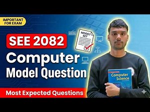 Grade 10 Computer Model Set Solution | SEE 2082 Computer Model Question Solution | SEE Preparation