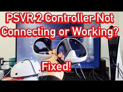 PSVR 2 Controller: Not Working Correctly or Can't Connect? FIXED!