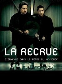 La Recrue - Film 2003 - Cinetrafic