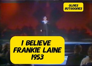 I Believe - Frankie Laine I love so many versions of this so felt it only fair to share the original but which was your favourite? It was my Dear Dad’s party piece 🥹🫡 #ibelieve #frankielaine #thebachelors #elvispresley #pjproby #robsonandjerome | Sarah Lee - Entertainer