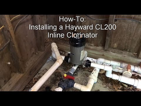 Installing a Hayward CL200 inline swimming pool clorinator