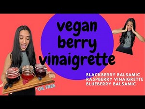3 HOMEMADE BERRY VINAIGRETTES | WFPB OIL FREE SALAD DRESSING RECIPE | HEALTHY SALAD DRESSING