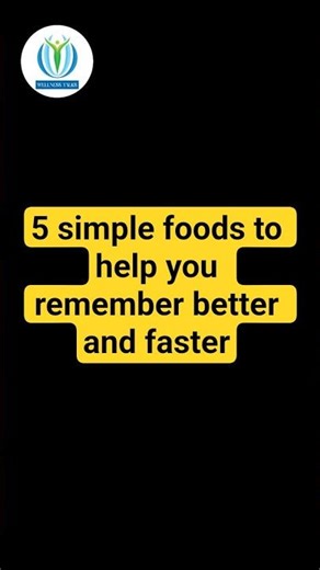 5 Simple Foods That Will Help Your Brain Remember Better And Faster#shortsviral #shorts