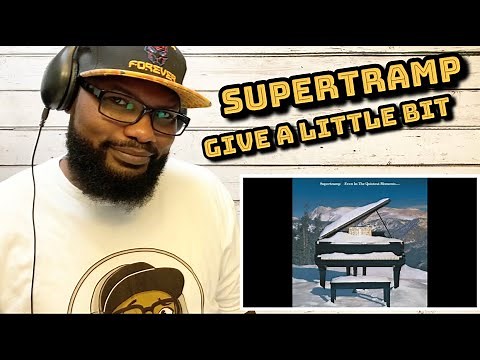 Supertramp - Give A Little Bit | REACTION