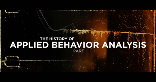 Welcome, to The History of Applied Behavior Analysis... | The Daily BA