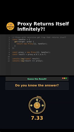 Proxy Returns Itself Infinitely?! #javascripttricks