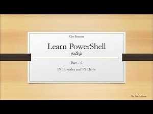 Learn PowerShell in Tamil | Chapter 6 | PSProvider and PSDrive | Part-1