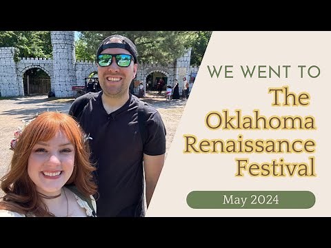 Come With Us To The Oklahoma Renaissance Festival!