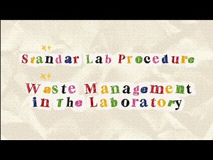 Standar Lab Procedure: Waste Management in The Laboratory