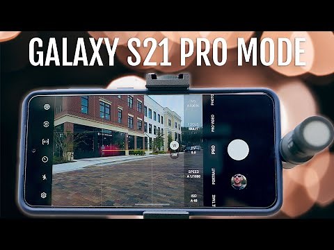 Galaxy S21 FE Camera Tips and Tricks For Pro Mode