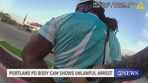 Portland PD body cam footage shows unlawful arrest