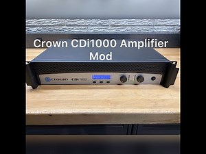 Crown CDi1000 Power Amp Mod