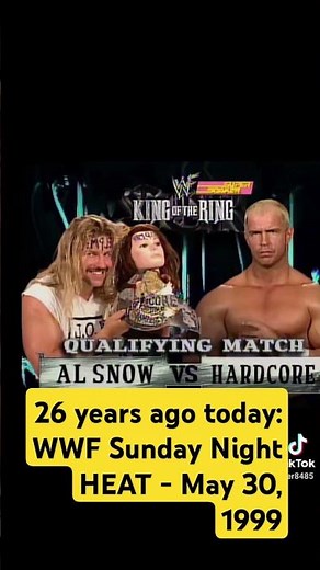 26 years ago today:WWF Sunday Night HEAT - May 30, 1999
