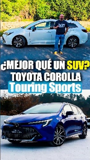 TOYOTA COROLLA TOURING SPORTS 2026: EL COCHE QUE VENCE A CUALQUIER SUV