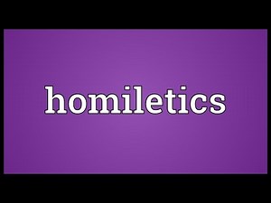 Homiletics Meaning