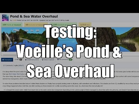 Testing Voeille's Pond & Sea Water Overhaul