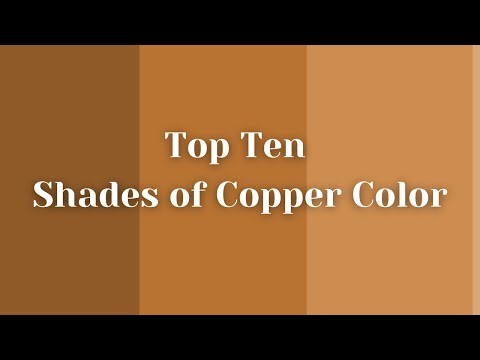 Top Ten Shades of Copper Color #colors #copper