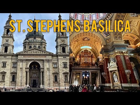 St. Stephens Basilica in Budapest, Hungary - Full Tour