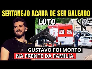 CANTOR SERTANEJO GUSTAVO MORRE NA FRENTE DOS FAMILIARES, GUSTAVO MIOTO AOS 26 ANOS NOTÍCIA CHOCA FÃS