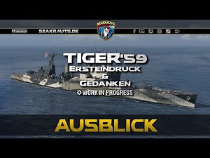 Preview - TIGER'59 [T8 CL] - World of Warships [Deutsch]