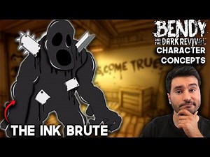 What Could Be In Bendy And the Dark Revival | The Ink Brute | Character Concepts