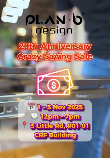 Here is the caption for approval: 🎉𝐈𝐭’𝐬 𝐨𝐮𝐫 𝟐𝟎𝐭𝐡 𝐀𝐧𝐧𝐢𝐯𝐞𝐫𝐬𝐚𝐫𝐲! 🎉 Join us for Plan B Design’s 𝗖𝗥𝗔𝗭𝗬 𝗦𝗔𝗩𝗜𝗡𝗚𝗦 𝗦𝗔𝗟𝗘 🛋️ Expect unbeatable deals, exclusive designs and special anniversary offers! 💥 🗓️ 1-3 Nov 2025 (3 days only!) ⏰ 12pm-7pm 📍 3 Little Rd, #01-01 CRF Building Don’t miss out! 💸 #werkmedia #werksg #planbdesign #furnituresale