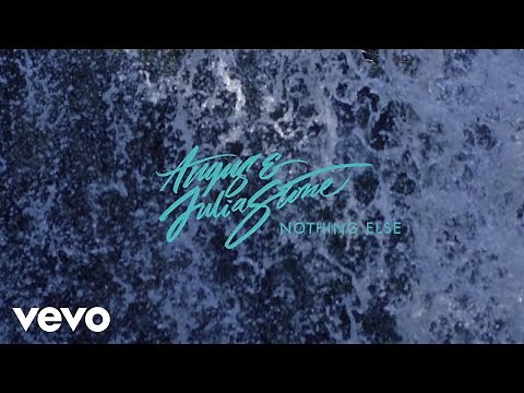 Angus & Julia Stone - Nothing Else (Audio)