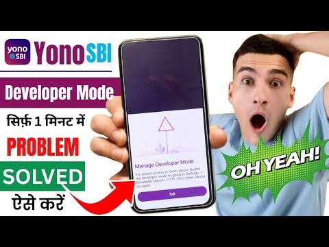 developer mode enable yono sbi | yono sbi login problem | yono sbi developer mode enable problem