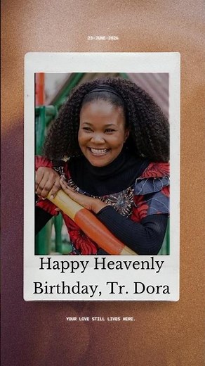 Happy heavenly birthday teacher Dora.